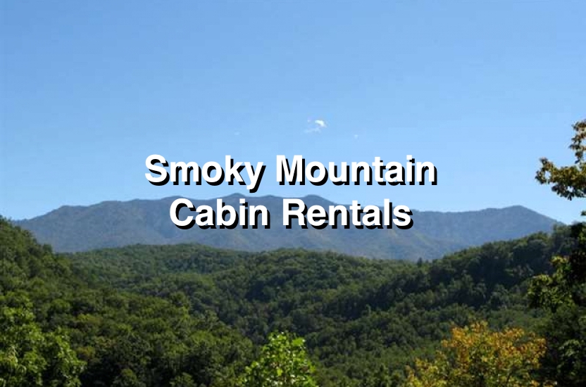 Smoky Mountain Cabin Rentals